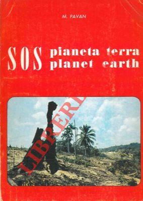 SOS pianeta terra. Sos planet earth