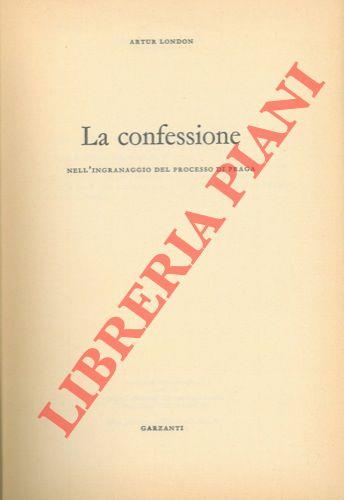 La confessione nell'ingranaggio del processo di Praga