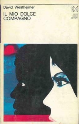Il mio dolce compagno - David Westheimer - copertina