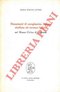 Documenti di coroplastica italiota siceliota ed etrusco-laziale nel Museo Civico di Legnano