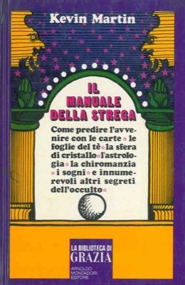 Il manuale della strega - Kevin Martin - copertina