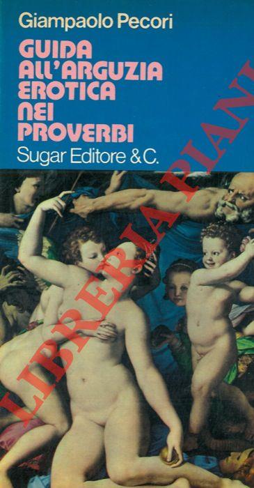 Guida all'arguzia erotica nei proverbi