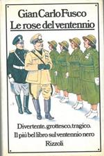 Le rose del ventennio