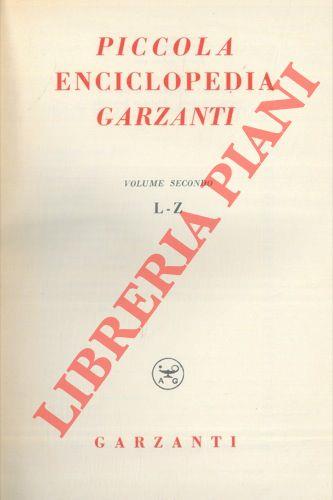 Enciclopedia della storia. Volume primo. Evo antico e Medioevo. Volume secondo. Evo moderno e contemporaneo
