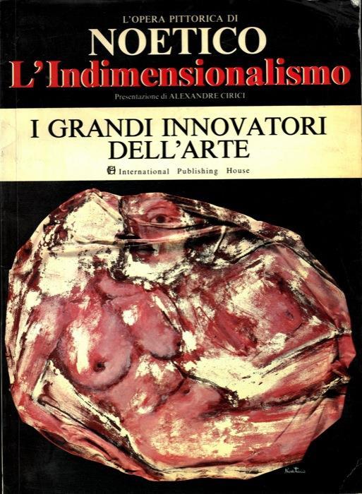 L' opera pittorica di Noetico. L'indimensionalismo. Presentazione di Andrea Cirici - copertina