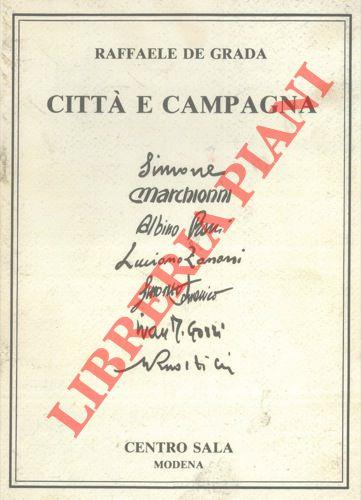 Città e campagna. Maria Luisa Simone - Elvio Marchionni - Albino Rossi - Luciano Zanoni - Domenico Simonini - Ivan Maria Gozzi - Marino Quartieri