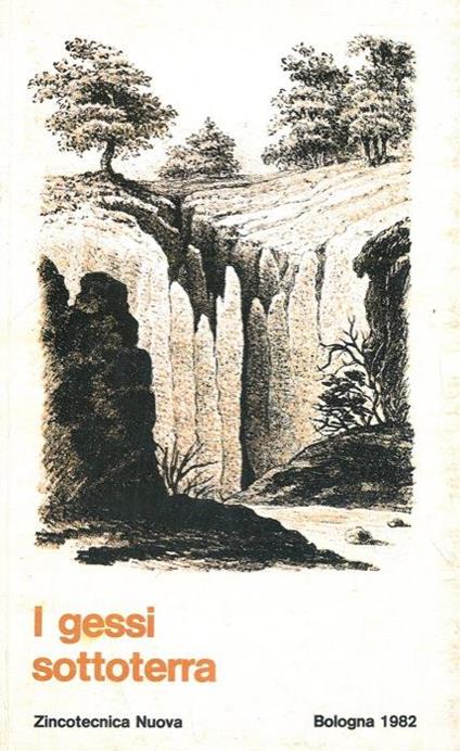 I gessi sottoterra - Paolo Forti - copertina
