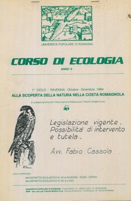 Alla scoperta della natura nella costa romagnola. Legislazione vigente. Possibilità d'intervento e tutela