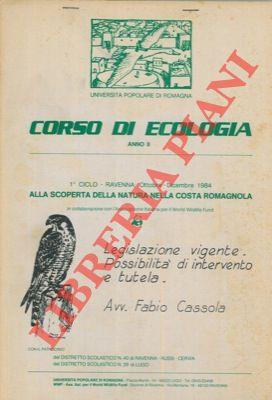 Legislazione vigente. Possibilità d'intervento e tutela