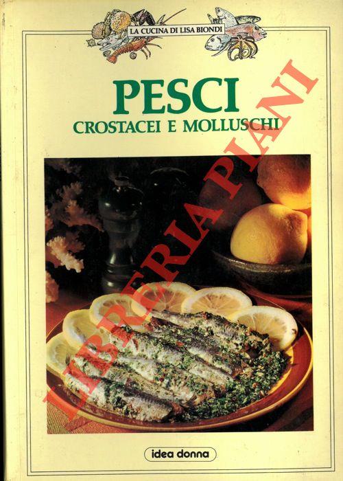 Pesci crostacei e molluschi