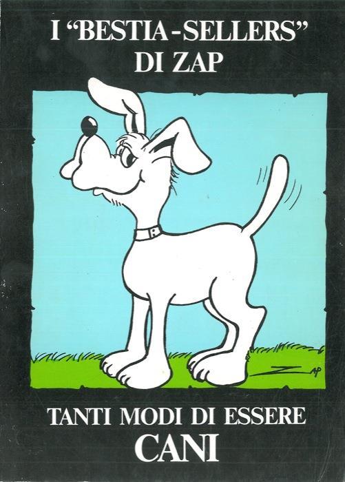 I bestia-sellers di Zap. Tanti modi di essere cani - Zap - copertina