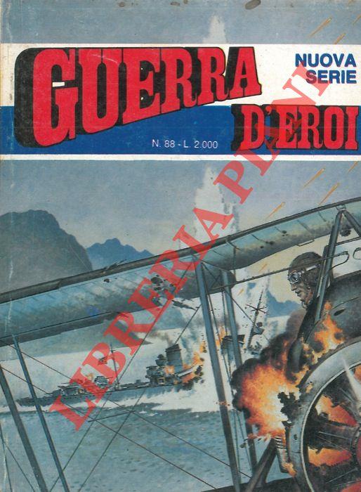 Guerra di eroi. Anno 5. N. 88