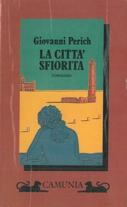 La città sfiorita - Giovanni Perich - copertina