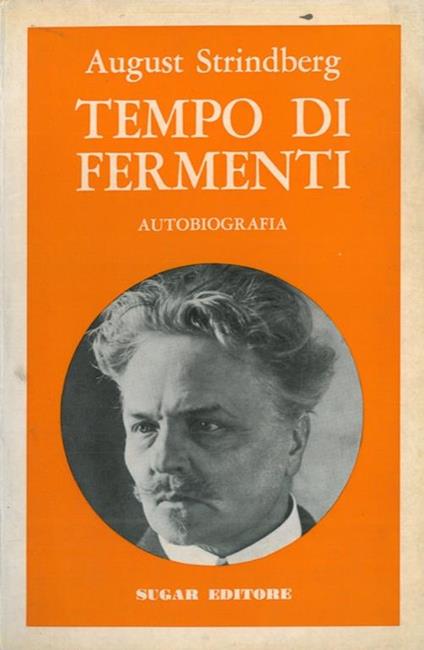 Tempo di fermenti. Autobiografia - August Strindberg - copertina