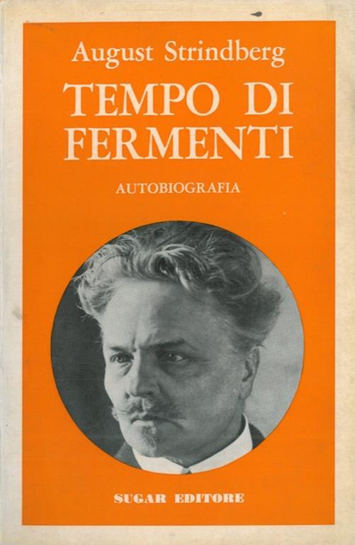 Tempo di fermenti. Autobiografia - August Strindberg - copertina