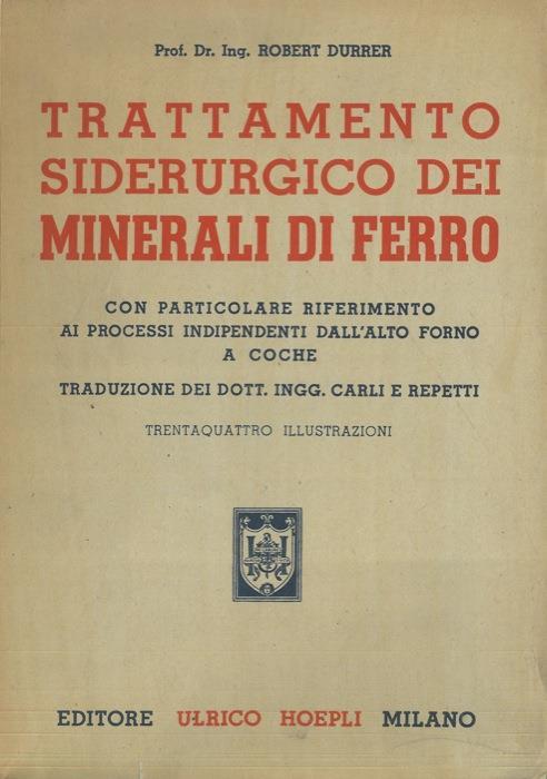 Trattamento siderurgico dei minerali di ferro - Robert Durrer - copertina