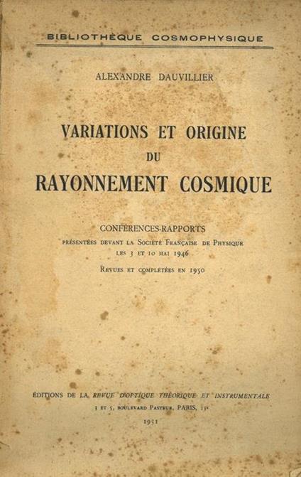 Variations et origine du rayonnement cosmique - Alexandre Dauvillier - copertina
