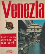 Venezia. Tutta la città a colori