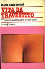 Vita da travestito