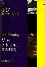 Vivi e lascia morire
