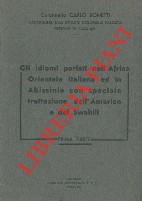 Gli idiomi parlati nell'Africa Orfientale ed in Abissinia con speciale trattazione dell'Amarico e del Svahili