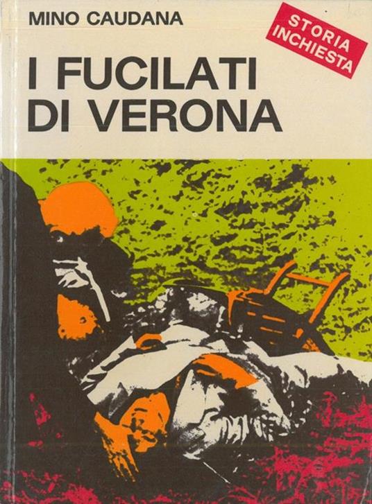 I fucilati di Verona - Mino Caudana - copertina