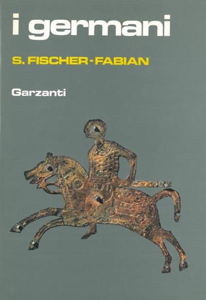 I germani - Siegfried Fischer-Fabian - copertina