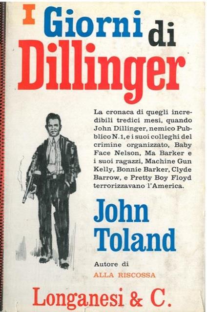 I giorni di Dillinger - John Toland - copertina