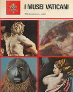 I Musei Vaticani. Monumenti, musei e gallerie pontificie