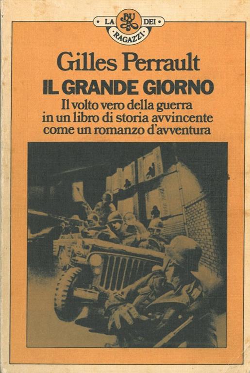 Il Grande Giorno. 6 giugno 1944 - Gilles Perrault - copertina
