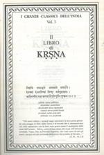 Il libro di Krsna. Un riassunto completo del decimo Canto dello Srimad-Bhagavatam. I grandi classici dell'India. Vol. 3
