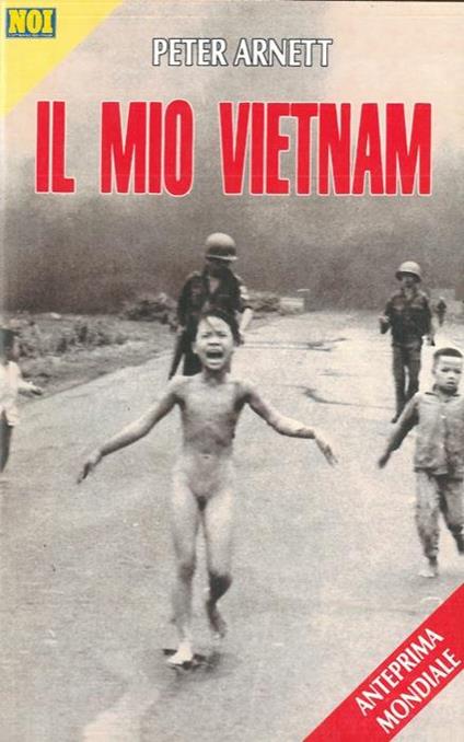 Il mio Vietnam - Peter Arnett - copertina