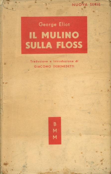 Il mulino sulla Floss - George Eliot - copertina