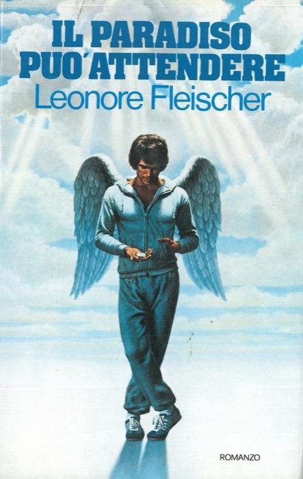 Il paradiso può attendere - Leonore Fleischer - copertina