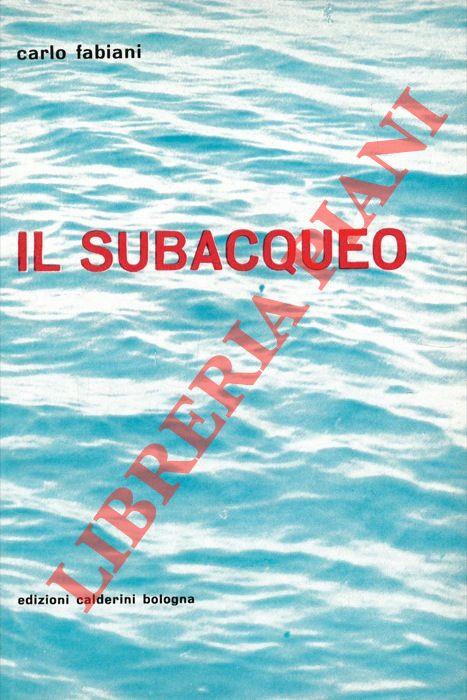 Il subacqueo. Manuale d'immersione