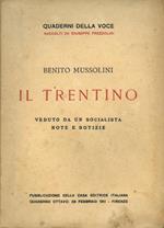Il trentino veduto da un socialista. Note e notizie