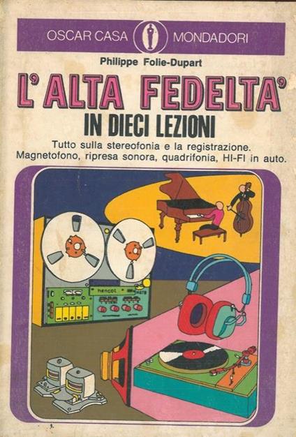 L' alta fedeltà in dieci lezioni - Philippe Folie-Dupart - copertina