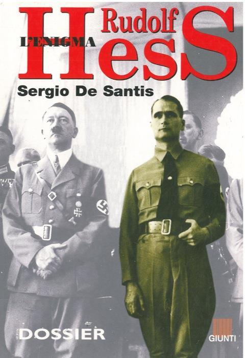 L' enigma Rudolf Hess - Sergio De Santis - copertina