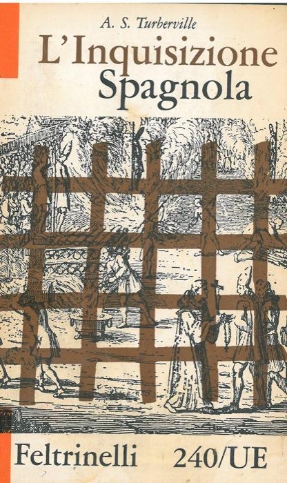 L' inquisizione spagnola - A. S. Turberville - copertina