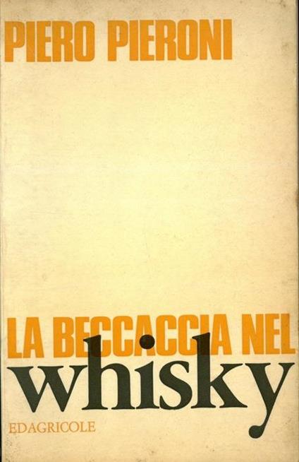La beccaccia nel whisky - Piero Pieroni - copertina