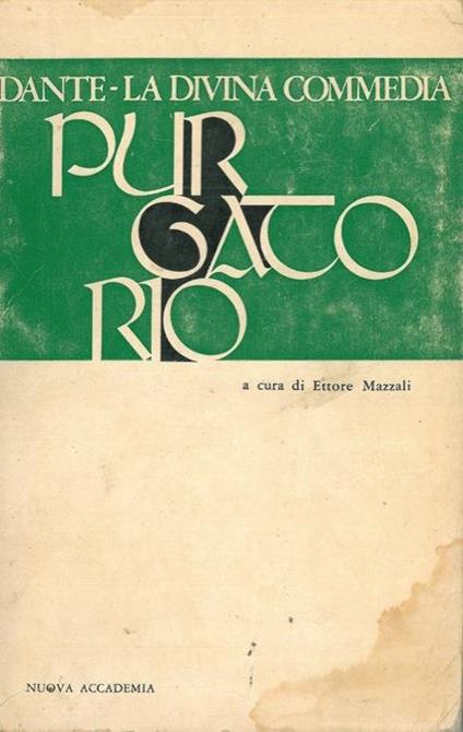 La divina commedia. Purgatorio - Ettore Mazzali - copertina