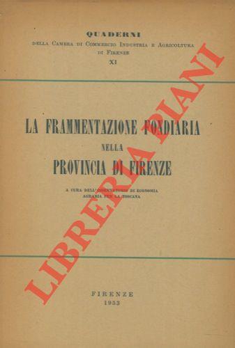 La frammentazione fondiaria nella provincia di Firenze