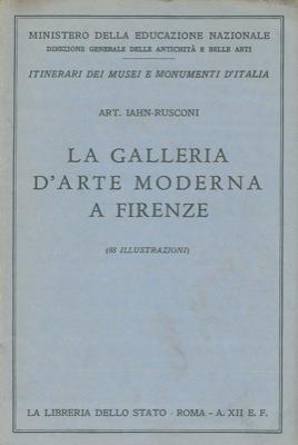 La Galleria d'Arte Moderna a Firenze - Arturo Iahn-Rusconi - copertina
