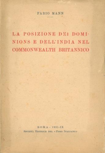 La posizione dei Dominions e dell'India nel Commonwealth britannico - Fabio Mann - copertina