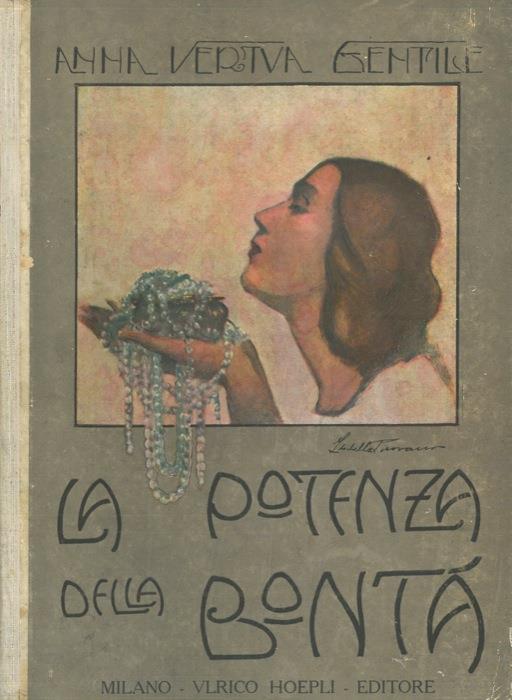 La potenza della bontà - Anna Vertua Gentile - copertina