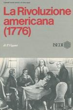 La Rivoluzione Americana (1776)