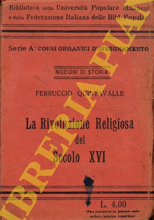 La Rivoluzione Religiosa del Secolo XVI - Ferruccio Quintavalle - copertina