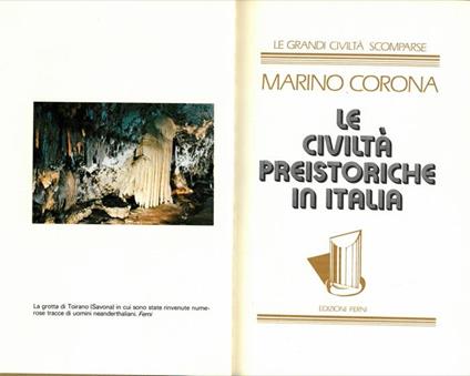 Le civiltà preistoriche in Italia - Marino Corona - copertina