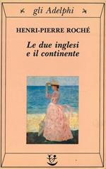 Le due inglesi e il continente