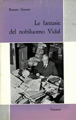Le fantasie del nobiluomo Vidal. A cura di Eligio Possenti
